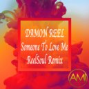 Damon Reel - Someone To Love Me (Reelsoul Remix Instrumental)