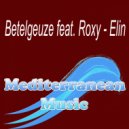 Betelgeuze feat. Roxy - Elin