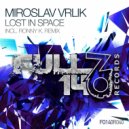Miroslav Vrlik - Lost In Space (Ronny K. Remix)