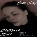 Chynaah Doll - Just Say (Sax Solo)