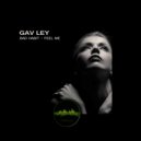 Gav Ley - Feel Me (Original Mix)