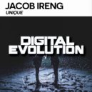 Jacob Ireng - Unique (Original Mix)