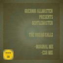 Greidor Allmaster presents Gentlemaster - The Dream Calls