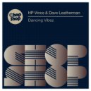 Hp Vince & Dave Leatherman - Keep On Dancing