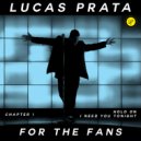 Lucas Prata - I Need You Tonight