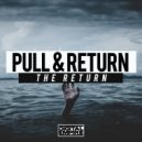 Pull & Return - The Return