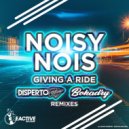 Noisy Nois - Giving A Ride