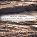Mindfulness Amenity Life Selection - Food & Self-Control (Original Mix)