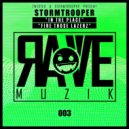 Stormtrooper - Fire Those Lazerz (Original Mix)