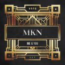MKN - Me & You