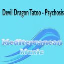 Devil Dragon Tatoo - Psychosis