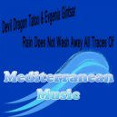 Devil Dragon Tatoo & Evgenia Gintsar - Rain Does Not Wash Away All Traces Of (Glitch Mix)