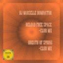 DJ Marselle Dominator - Breath Of Spring (Club Mix)