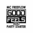 MC Freeflow - Party Starter