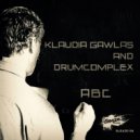 Klaudia Gawlas & Drumcomplex - B (Original Mix)