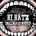 Hi Hatz - Messy Mondays (Original Mix)