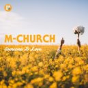 M-Church - She\'s Gone Again (Original Mix)