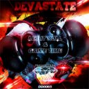 Devastate - Grime Time