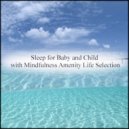 Mindfulness Amenity Life Selection - Comprehension Ability & Healing