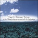 Mindfulness Amenity Life Selection - Flower & Insomnia