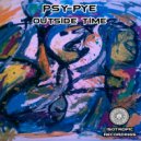 Psy-Pye - Outside Time (Original Mix)