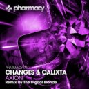 Changes & Calixta - Axion