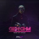 Gen-Ohm - Mind Of Space (Original Mix)