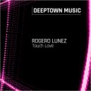 Rogero Lunez - Touch Love (Instrumental Mix)