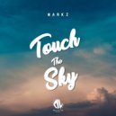 MARKZ - Touch The Sky (Original Mix)
