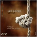 Leo Lopez - Rebel Brothers (Original Mix)