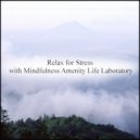 Mindfulness Amenity Life Laboratory - Sand & Peace of Mind