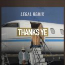 Consequence - Thanks Ye (Legal Remix)