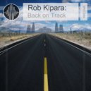 Rob Kipara - Back On Track (Don White Junior Remix)