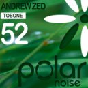 Andrew Zed - Tobone (Original Mix)