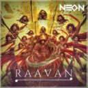 Neon - Raavan