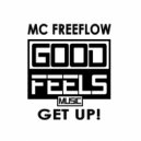 MC Freeflow - Get Up!