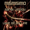 Mismisimo feat. Sareii Lennox - Love of My Life