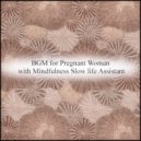 Mindfulness Slow Life Assistant - Mercury & Refresh