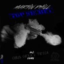 Martin Phill - Top Secret (Chris Geka & Tecca Remix)