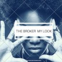 The Broker - Break Of Day (Original Mix)