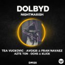 Dolby D - Nightmarish (Tea Vuckovic Remix)