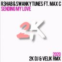 R3hab & Swanky Tunes & Hard Rock Sofa - Sending My Love