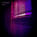 CHVRN - Faded (Original Mix)