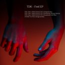 TDK feat. Dani Doucette - Feel (Seasoned Drama Dub Mix)