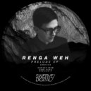 Renga Weh - Prelude
