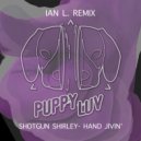 Shotgun Shirley - Hand Jivin\' (Ian L. Remix)