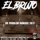 El Brujo - No Problem