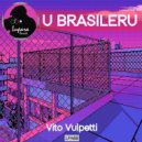 Vito Vulpetti - U Brasileru