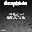 NiTEVISON NV - Controlled Folly