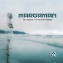 Margaman - No Time To Waste